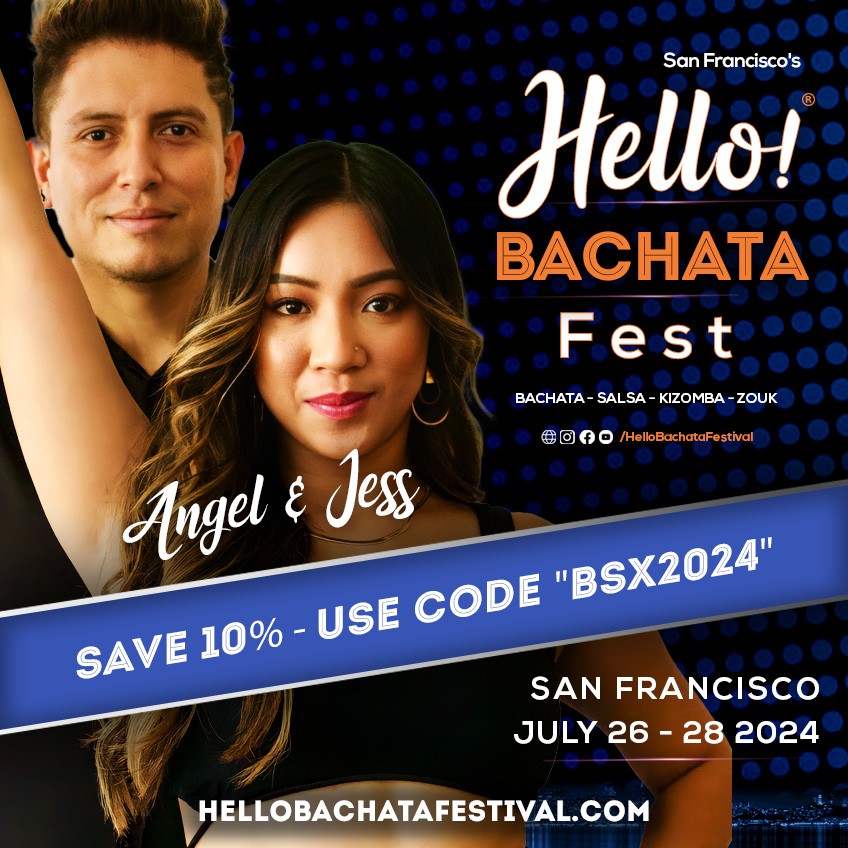 Hello Bachata Fest - Angel and Jess - San Diego