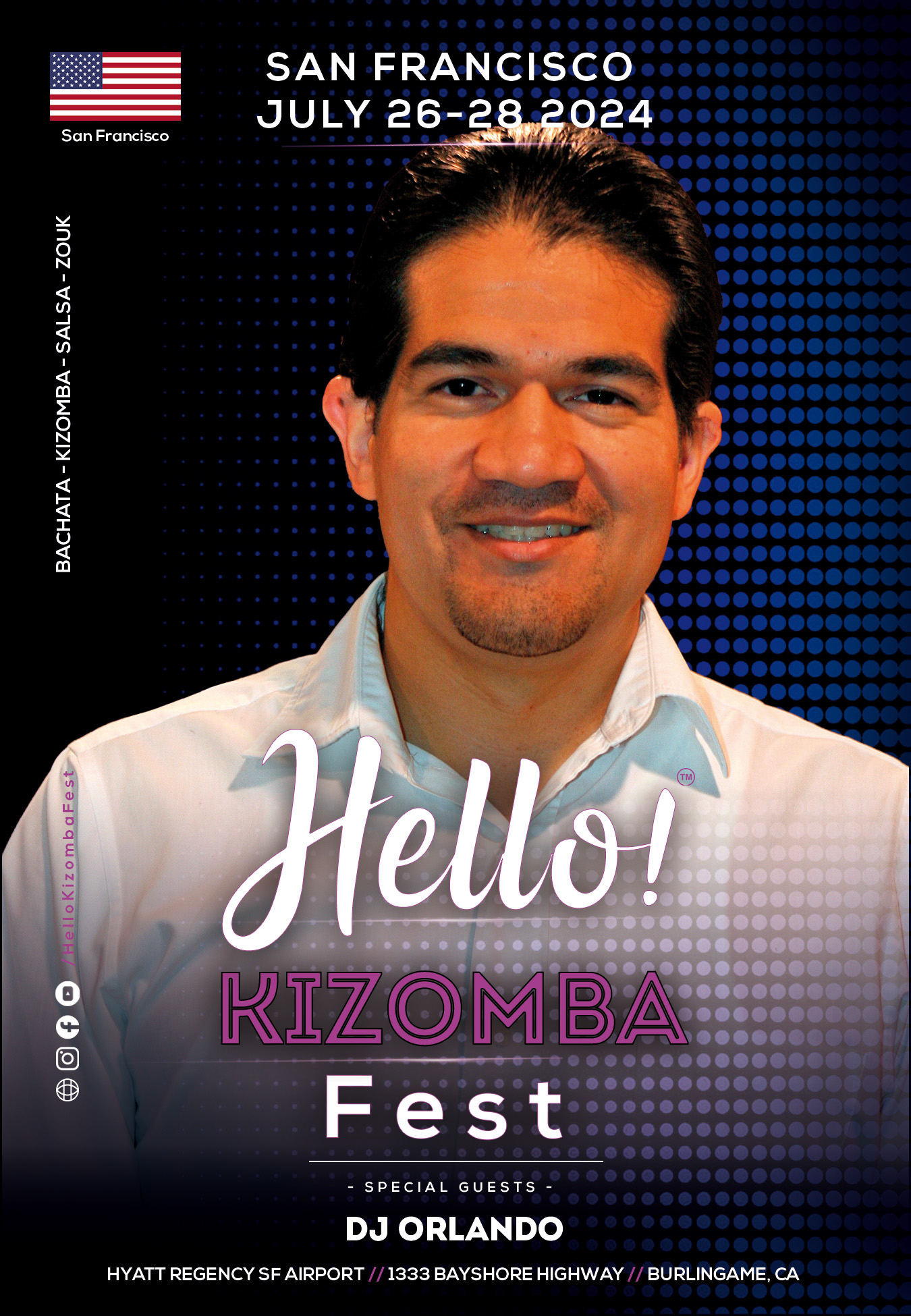 Hello Kizomba Fest - Hello Bachata Fest - San Francisco - DJ Orlando